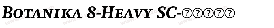 Botanika 8-Heavy SC字体转换
